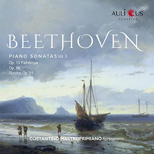 Beethoven Piano Sonatas Vol. 3 Op. 13 Pathetique Op. 14 Rondos Op. 51 Costantino mastroprimiano